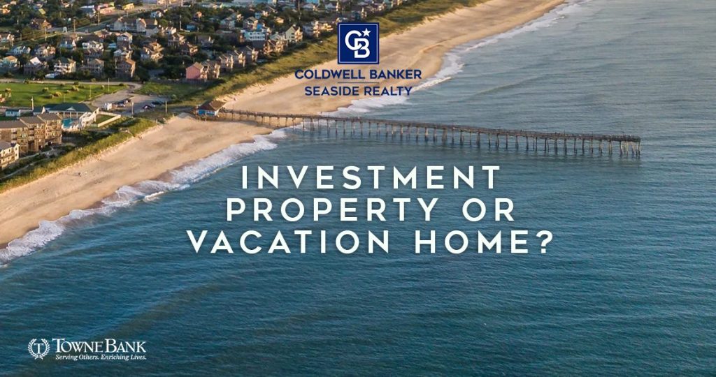 Investment property or vacation home?